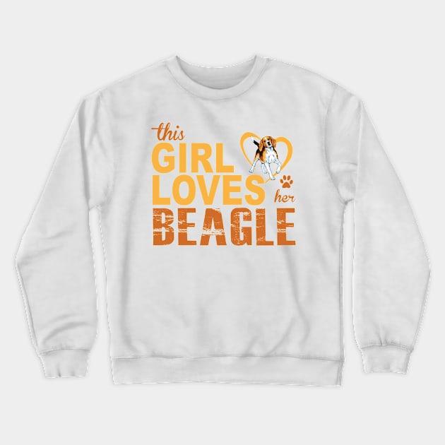 This Girl Loves Her Beagle! Crewneck Sweatshirt by rs-designs